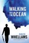 [Peter Cammon Mystery 01] • Walking Into the Ocean